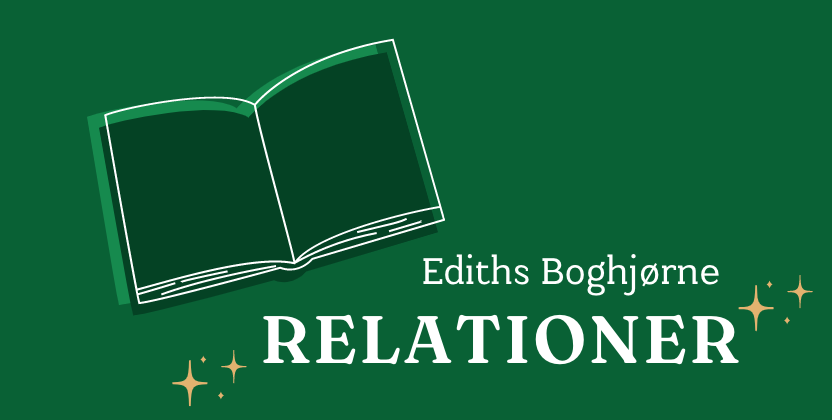 Ediths Boghjørne: Stærke relationer
