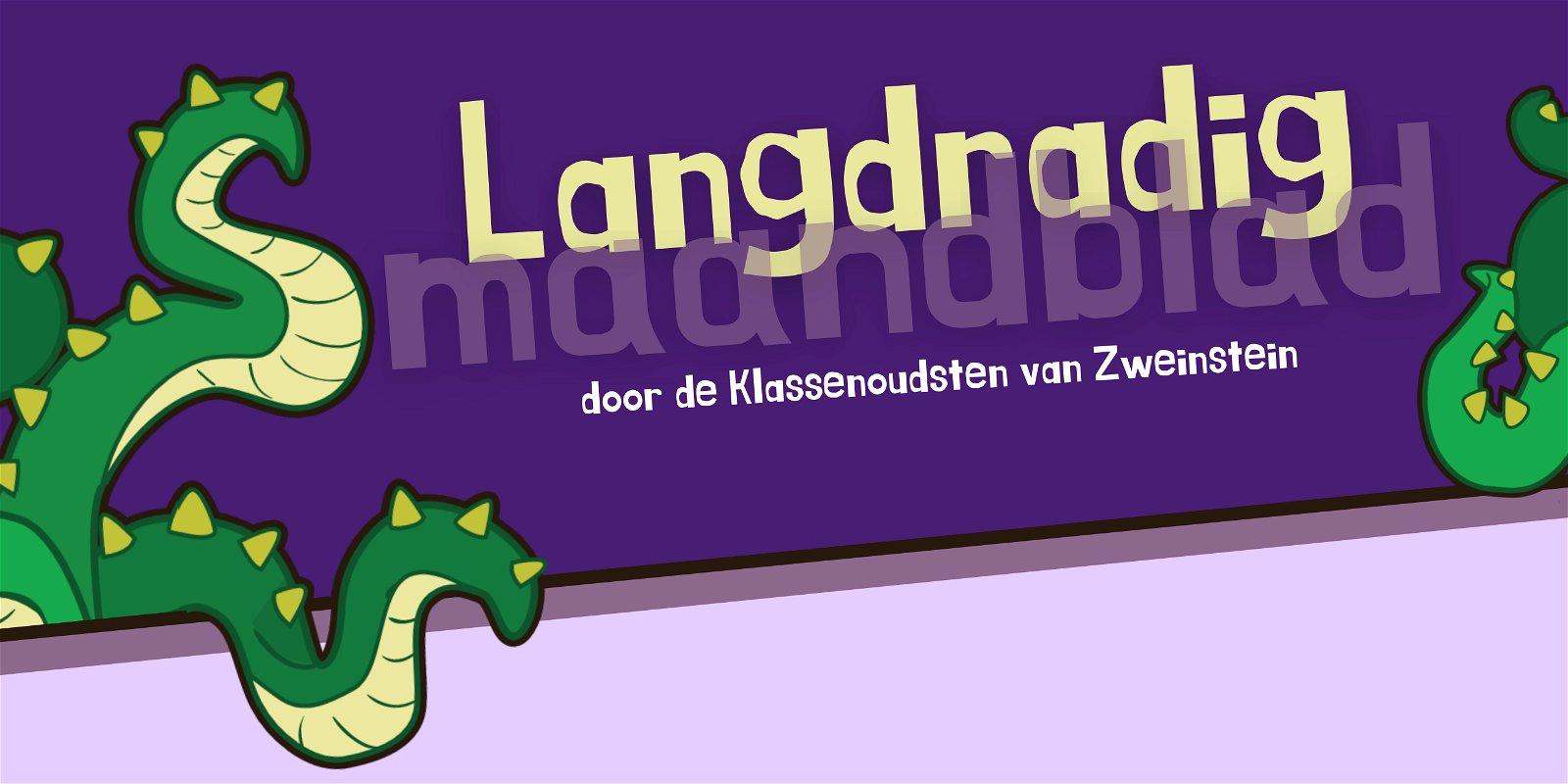 Langdradig Maandblad || Editie 2