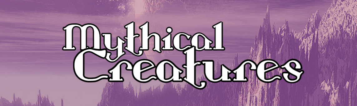 Mythical Creatures | #17