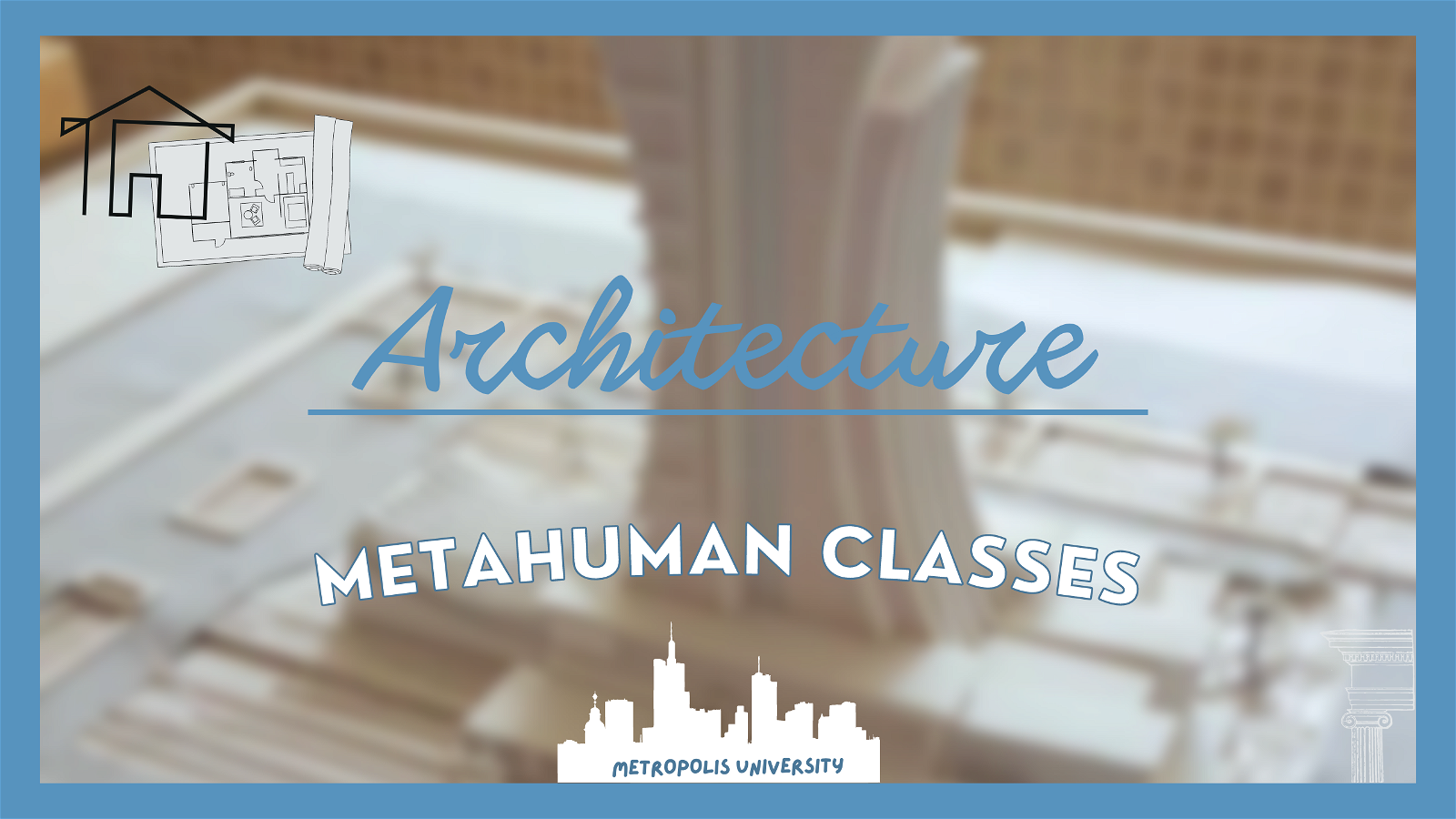 Metahuman Classes || Edition Six