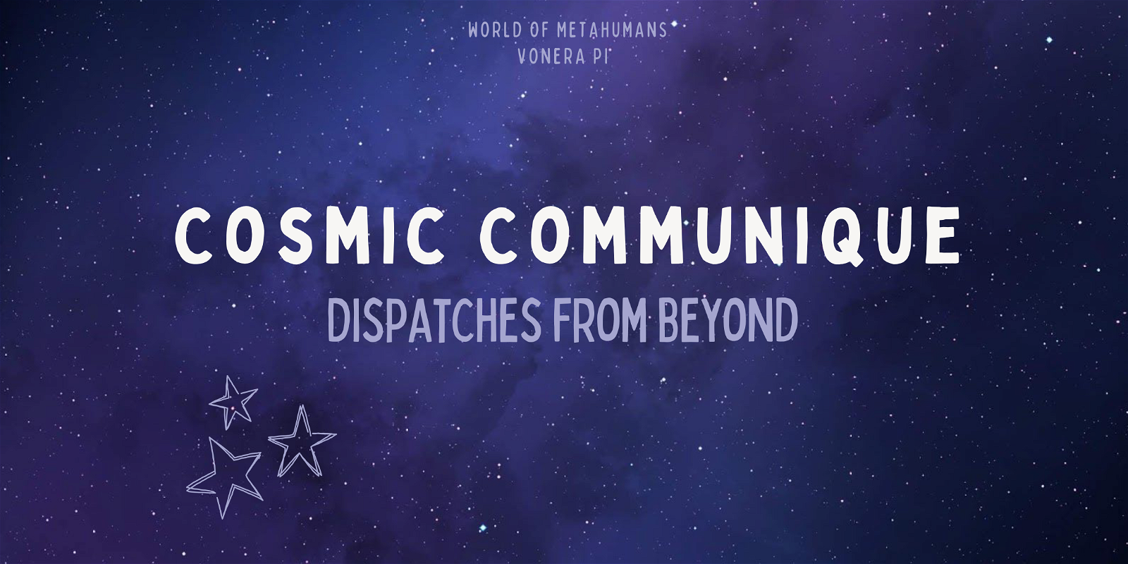 Cosmic Communique #005