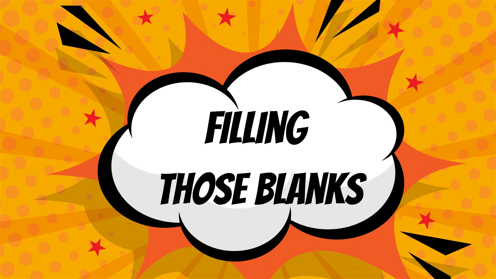 Filling those Blanks 3.0