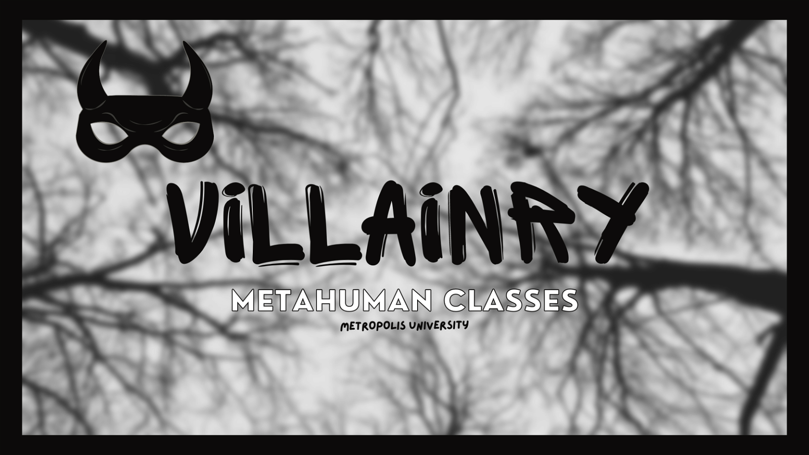 Metahuman Classes || Edition Eight