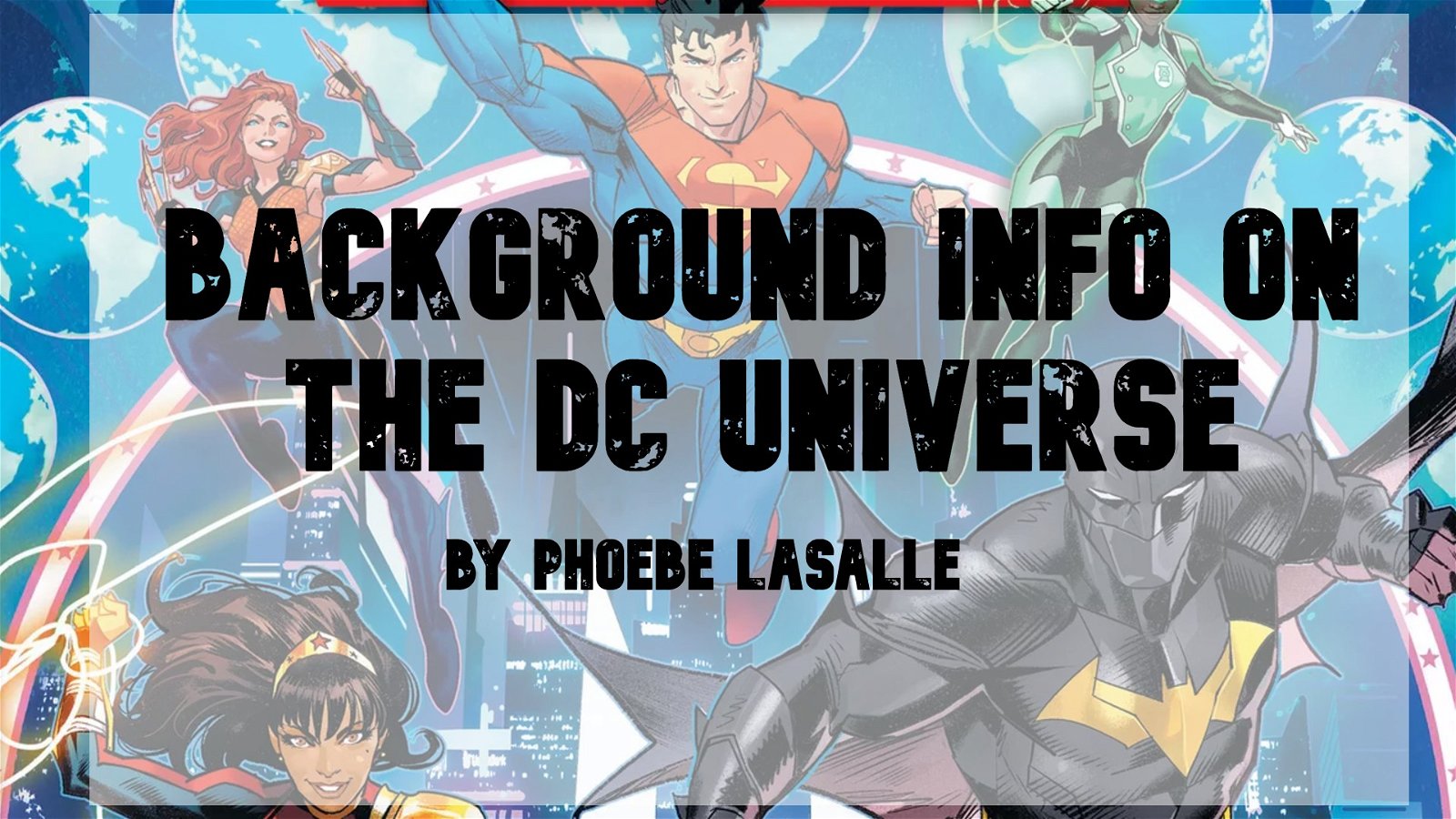 Background Info on DC Universe #1