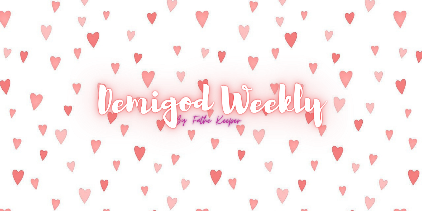 ♥ Demigod Weekly | Valentine's Dance!?