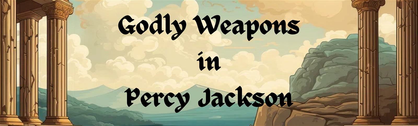 Godly Weapons in Percy Jackson