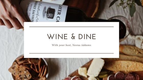 Wine & Dine | with Gloria Winchester
