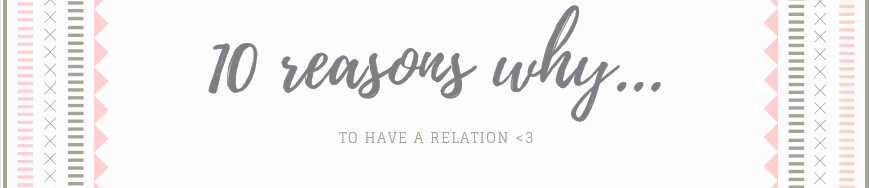 10 reasons why...