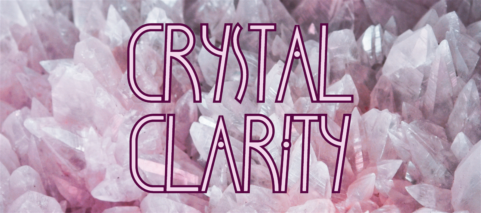 Crystal Clarity vol #01
